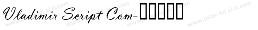 Vladimir Script Com字体转换